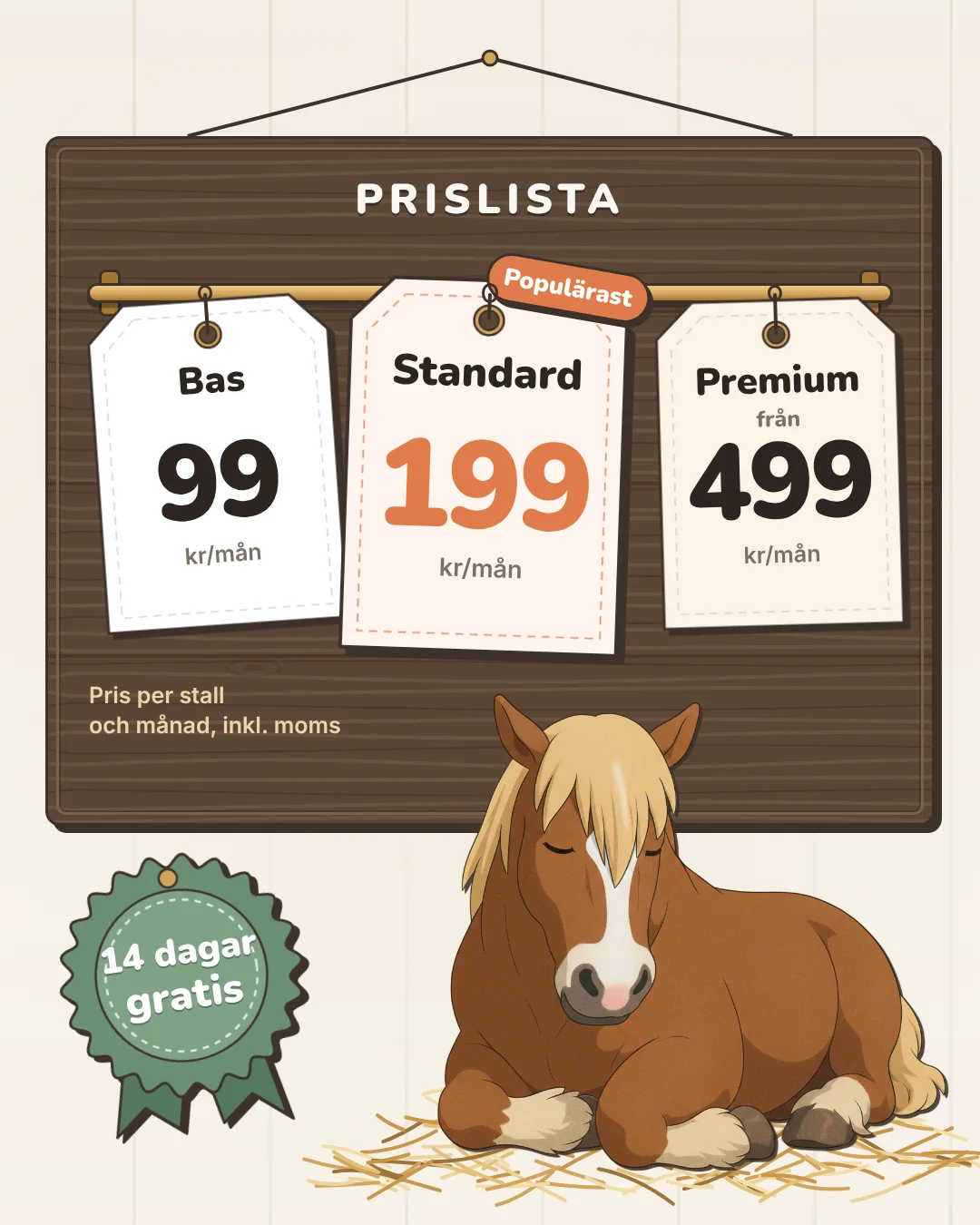 Olius står bredvid en prislista i stallet. Bas 99 kr, Standard 199 kr och Premium från 499 kr i månaden, och en rosett med 14 dagar gratis.